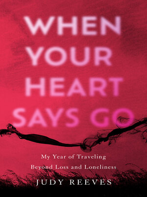 cover image of When Your Heart Says Go